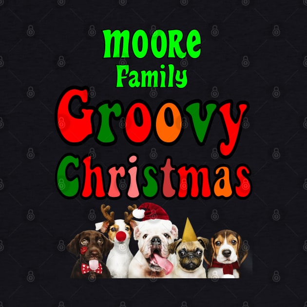 Family Christmas - Groovy Christmas MOORE family, family christmas t shirt, family pjama t shirt by DigillusionStudio